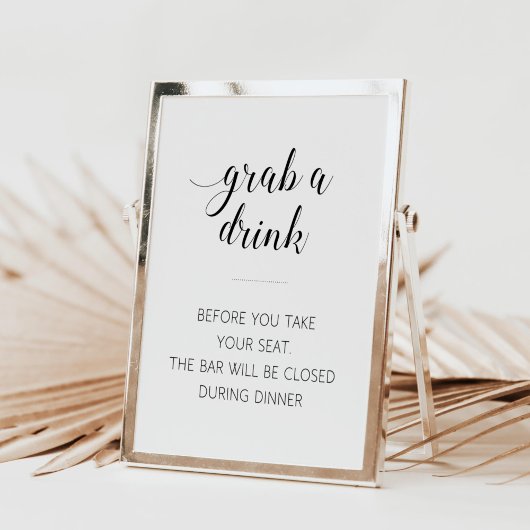 Elegant Grab A Drink Wedding Bar Sign Poster