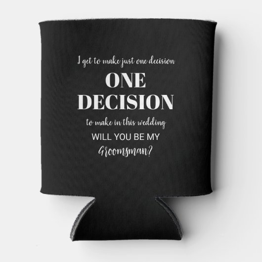Elegant & Grappig Groomsman voorstel - Een besliss Blikjeskoeler (Voorkant)
