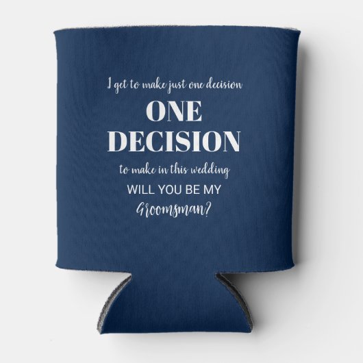 Elegant & Grappig Groomsman voorstel - Een besliss Blikjeskoeler (Voorkant)