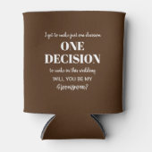 Elegant & Grappig Groomsman voorstel - Een besliss Blikjeskoeler (Voorkant)