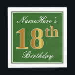 Elegant Green, Faux Gold 18th Birthday   naam Servetten<br><div class="desc">Dit eenvoudige en elegante papieren servetontwerp bevat een bericht als "Namehere's 18th Birthday" (met de "18th" met een faux goudachtige kleur) binnen een groen-gekleurd vierkant gebied met een eenvoudige omtrek aan de rand. De naam is in een wit-gekleurde manuscript-als tekst, en kan worden gepersonaliseerd. Dit soort luiers kunnen misschien op...</div>