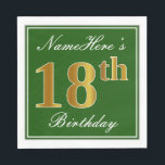 Elegant Green, Faux Gold 18th Birthday   naam Servetten<br><div class="desc">Dit eenvoudige en elegante papieren servetontwerp bevat een bericht als "Namehere's 18th Birthday" (met de "18th" met een faux goudachtige kleur) binnen een groen-gekleurd vierkant gebied met een eenvoudige omtrek aan de rand. De naam is in een wit-gekleurde manuscript-als tekst, en kan worden gepersonaliseerd. Dit soort luiers kunnen misschien op...</div>