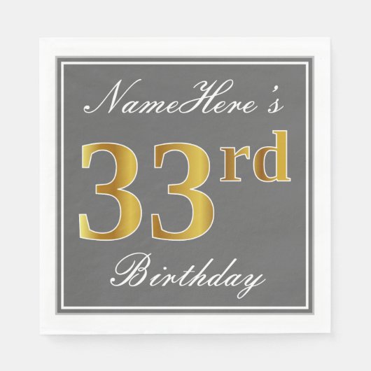Elegant Grey, Faux Gold 33rd Birthday; Aangepaste  Servet (Voorkant)