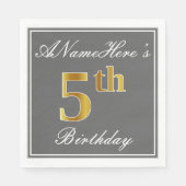 Elegant Grey, Faux Gold 5th Birthday + Aangepaste  Servet (Voorkant)