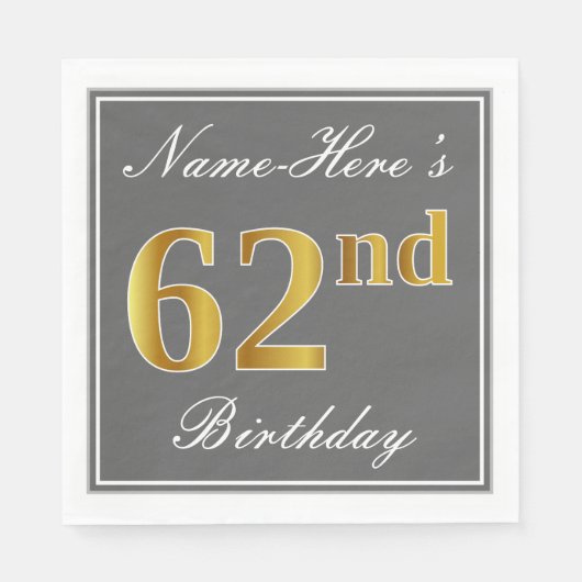 Elegant Grey, Faux Gold 62nd Birthday; Aangepaste Servet (Voorkant)