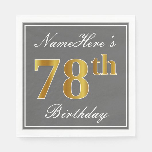Elegant Grey, Faux Gold 78th Birthday; Aangepaste  Servetten (Voorkant)