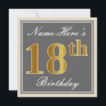 Elegant, grijs, Faux Gold 18th Birthday   naam Kaart<br><div class="desc">Dit eenvoudige en elegante uitnodigingsontwerp voor verjaardagsfeestjes bevat een gepersonaliseerde boodschap zoals "Name-Here's 18th Birthday" (met de "18th" met een faux / imitatie goudachtige kleurige look) in een grijs-gekleurd vierkant gebied met een eenvoudige rand. De naam is in een elegante wit-gekleurde script-achtige tekst, en kan worden aangepast. De achterkant bevat...</div>