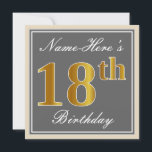 Elegant, grijs, Faux Gold 18th Birthday   naam Kaart<br><div class="desc">Dit eenvoudige en elegante uitnodigingsontwerp voor verjaardagsfeestjes bevat een gepersonaliseerde boodschap zoals "Name-Here's 18th Birthday" (met de "18th" met een faux / imitatie goudachtige kleurige look) in een grijs-gekleurd vierkant gebied met een eenvoudige rand. De naam is in een elegante wit-gekleurde script-achtige tekst, en kan worden aangepast. De achterkant bevat...</div>