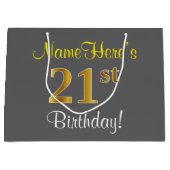 Elegant, grijs, Faux Gold 21st Birthday + naam Groot Cadeauzakje (Voorkant)