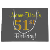 Elegant, grijs, Faux Gold 51st Birthday + naam Groot Cadeauzakje (Voorkant)