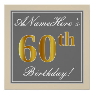 Elegant, grijs, Faux Gold 60th Birthday + naam Perfect Poster