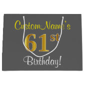 Elegant, grijs, Faux Gold 61st Birthday + naam Groot Cadeauzakje (Voorkant)