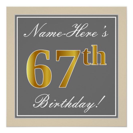 Elegant, grijs, Faux Gold 67th Birthday + naam Poster (Voorkant)