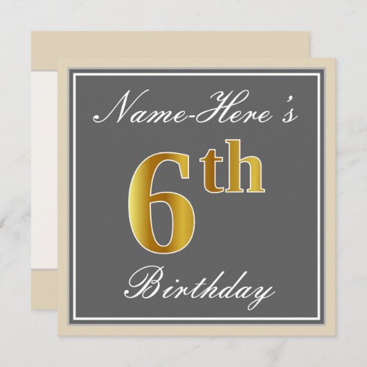 Elegant, grijs, Faux Gold 6th Birthday; Aangepaste Kaart (Voorkant / Achterkant)
