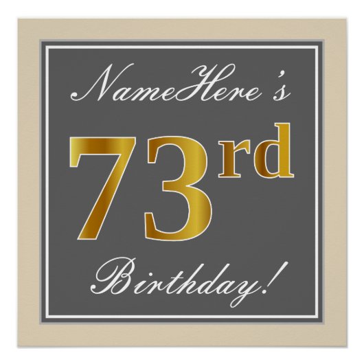 Elegant, grijs, Faux Gold 73rd Birthday + naam Poster (Voorkant)
