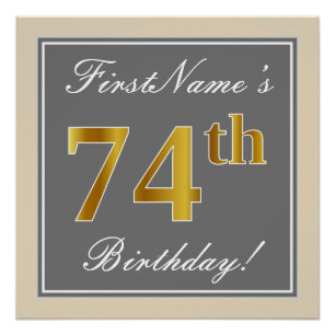 Elegant, grijs, Faux Gold 74th Birthday + naam Perfect Poster