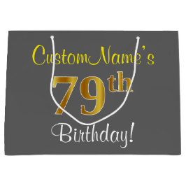 Elegant, grijs, Faux Gold 79th Birthday + naam Groot Cadeauzakje