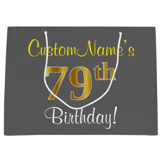Elegant, grijs, Faux Gold 79th Birthday + naam Groot Cadeauzakje (Voorkant)