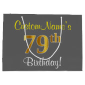 Elegant, grijs, Faux Gold 79th Birthday + naam Groot Cadeauzakje (Achterkant)