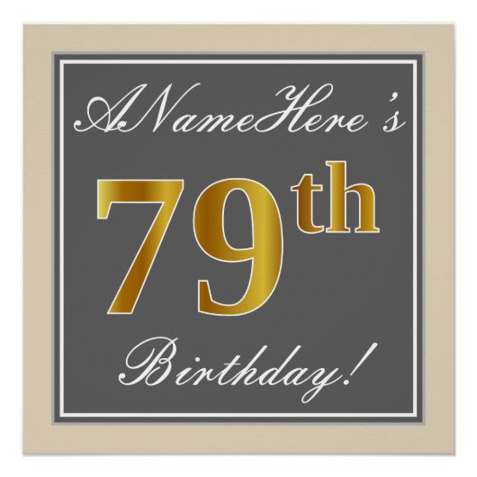 Elegant, grijs, Faux Gold 79th Birthday + naam Poster (Voorkant)