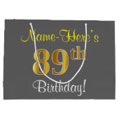 Elegant, grijs, Faux Gold 89th Birthday + naam Large Cadeautasje (Achterkant)