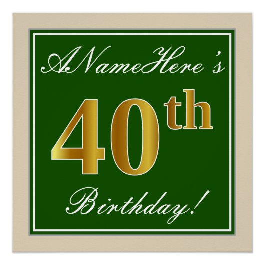 Elegant, groen, Faux Gold 40th Birthday + naam Perfect Poster (Voorkant)