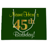 Elegant, groen, Faux Gold 45th Birthday + naam Groot Cadeauzakje (Voorkant)