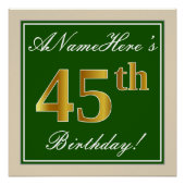 Elegant, groen, Faux Gold 45th Birthday + naam Poster (Voorkant)