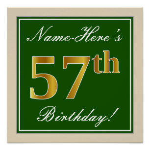 Elegant, groen, Faux Gold 57th Birthday + naam Perfect Poster