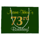 Elegant, groen, Faux Gold 73rd Birthday + naam Groot Cadeauzakje (Achterkant)