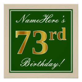 Elegant, groen, Faux Gold 73rd Birthday + naam Poster