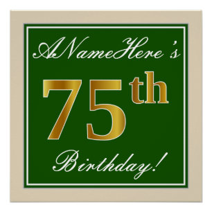 Elegant, groen, Faux Gold 75th Birthday + naam Perfect Poster