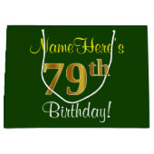 Elegant, groen, Faux Gold 79th Birthday + naam Groot Cadeauzakje (Voorkant)