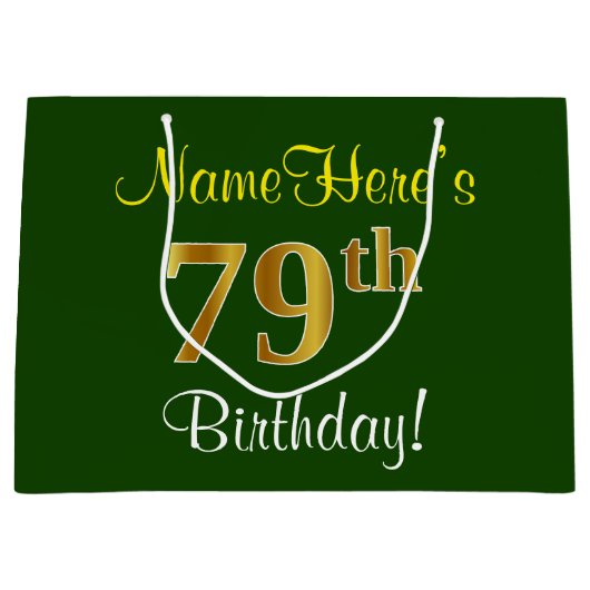 Elegant, groen, Faux Gold 79th Birthday + naam Groot Cadeauzakje (Voorkant)