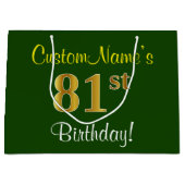 Elegant, groen, Faux Gold 81st Birthday + naam Groot Cadeauzakje (Voorkant)