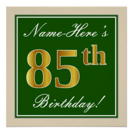 Elegant, groen, Faux Gold 85th Birthday + naam Perfect Poster