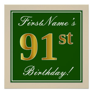 Elegant, groen, Faux Gold 91st Birthday + naam Perfect Poster