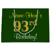 Elegant, groen, Faux Gold 93rd Birthday + naam Groot Cadeauzakje (Voorkant)