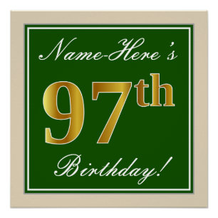 Elegant, groen, Faux Gold 97th Birthday + naam Perfect Poster