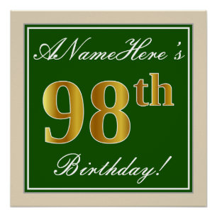 Elegant, groen, Faux Gold 98th Birthday + naam Perfect Poster