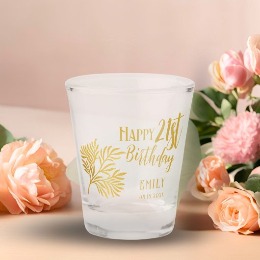 Elegant Happy 21st Birthday Gold Foliage Party Shot Glas