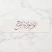 Elegant Happy Thanksgiving-script Waterfles Etiket (Enkel label)