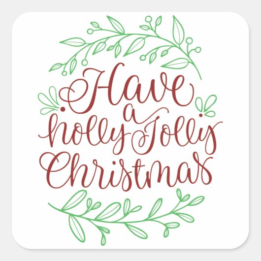 Elegant Heb een Holly Jolly Kerstvakantie Vierkante Sticker (Voorkant)