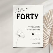 Elegant Hello Forty Bold Typography 40th Birthday Kaart