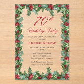 Elegant Holly | Berries Lijst 70ste verjaardagsfee Acryl Uitnodigingen (Voorkant)