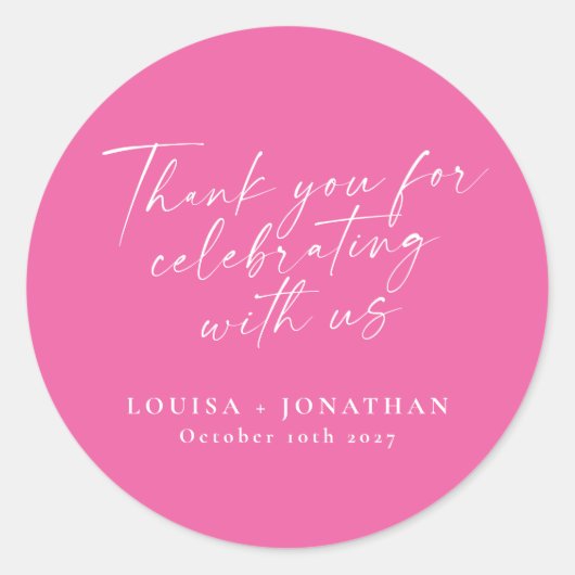 Elegant Hot Pink Trendy Script Custom Dank u Ronde Sticker (Voorkant)