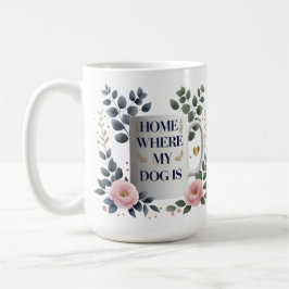 Elegant huis is waar mijn hond Mok is - Bloemenhon