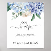 Elegant Hydrangea Oh Snap Wedding Hashtag Sign Poster (Voorkant)