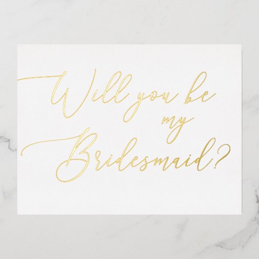 Elegant minimalistisch gouden script bruidsmeisje folie uitnodiging briefkaart (Voorkant)