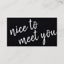 Elegant minimalistisch Nice om u te ontmoeten Blac